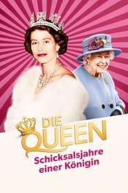 Die Queen - Schicksalsjahre einer Königin series tv