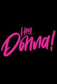 Hey, Donna!</b> saison 001 