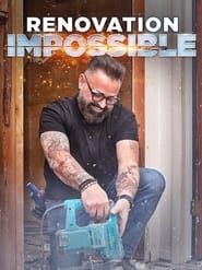 Renovation Impossible series tv