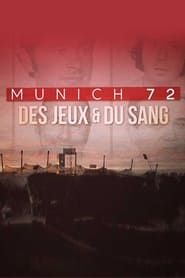 Munich 72, des jeux et du sang</b> saison 01 