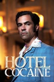 Hotel Cocaine series tv