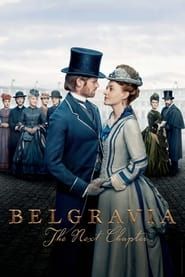 Belgravia: The Next Chapter series tv