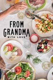From Grandma, With Love series tv