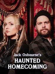 Jack Osbourne's Haunted Homecoming series tv
