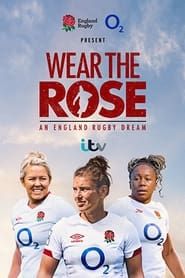 Image Wear the Rose: An England Rugby Dream