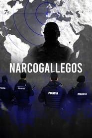 Narcogallegos 2022</b> saison 01 