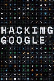 Hacking Google series tv