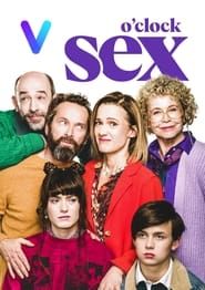 Sex O’Clock</b> saison 01 