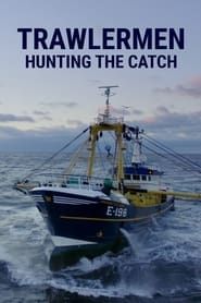 Trawlermen: Hunting the Catch series tv