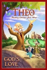 Theo Teaching Children God's Word series tv