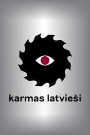 Karmas Latvieši series tv