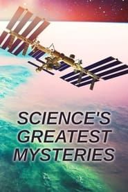 Science’s Greatest Mysteries series tv