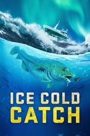 Ice Cold Catch series tv
