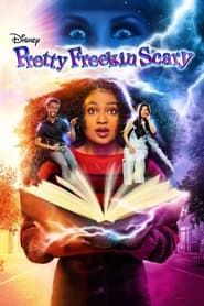 Pretty Freekin Scary series tv
