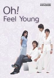 Oh Feel Young 2004</b> saison 01 