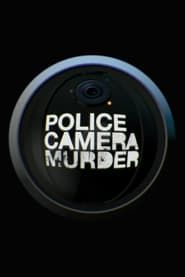 Police, Camera, Murder series tv