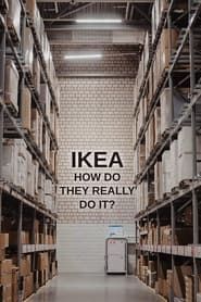 IKEA: How Do They Really Do It? 2022</b> saison 01 