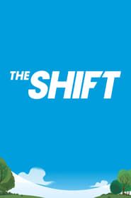 The Shift 2022</b> saison 01 