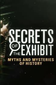 Secrets of the Exhibit series tv