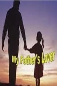 Image My Father’s Lover: The Series