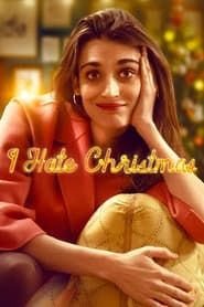 Je déteste Noël (2022)