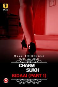 Charmsukh- Bidaai (Part-1) series tv