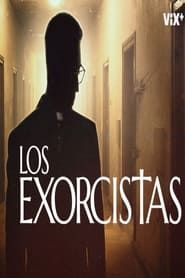 Los Exorcistas series tv