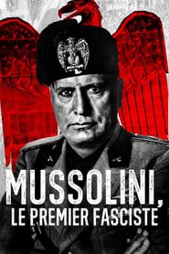 Mussolini: The First Fascist series tv