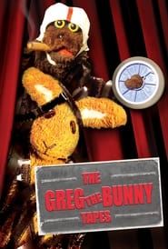 The Greg The Bunny Tapes 2021</b> saison 01 