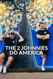 The 2 Johnnies Do America series tv