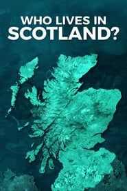 Who Lives in Scotland?</b> saison 01 