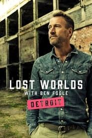 Ben Fogle's Lost Worlds series tv