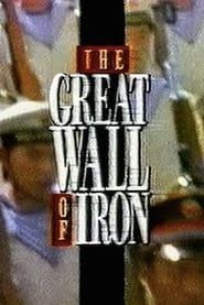 The Great Wall of Iron series tv