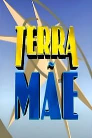 Terra Mãe series tv
