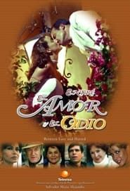 Entre el Amor y el Odio 2002</b> saison 01 