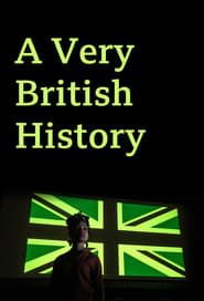 A Very British History series tv