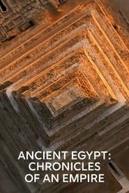 Ancient Egypt: Chronicles of an Empire series tv