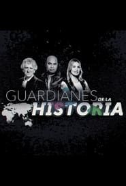 Guardianes de la Historia series tv