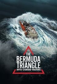 The Bermuda Triangle: Into Cursed Waters (2022)