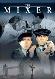 The Mixer series tv