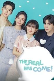 The Real Has Come! series tv