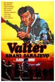 Walter Defends Sarajevo series tv