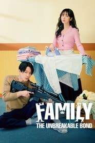Family: The Unbreakable Bond series tv