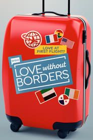 Love Without Borders series tv