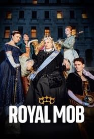 Royal Mob</b> saison 01 