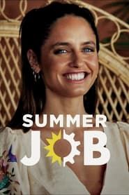 Summer Job</b> saison 01 