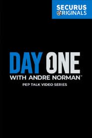 Day One with Andre Norman™</b> saison 01 