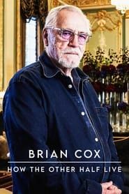Brian Cox: How The Other Half Live series tv