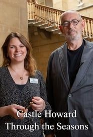 Castle Howard: Through the Seasons series tv