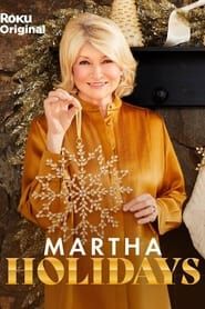 Martha Holidays series tv